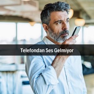 Iphone Telefondan Ses Gelmiyor