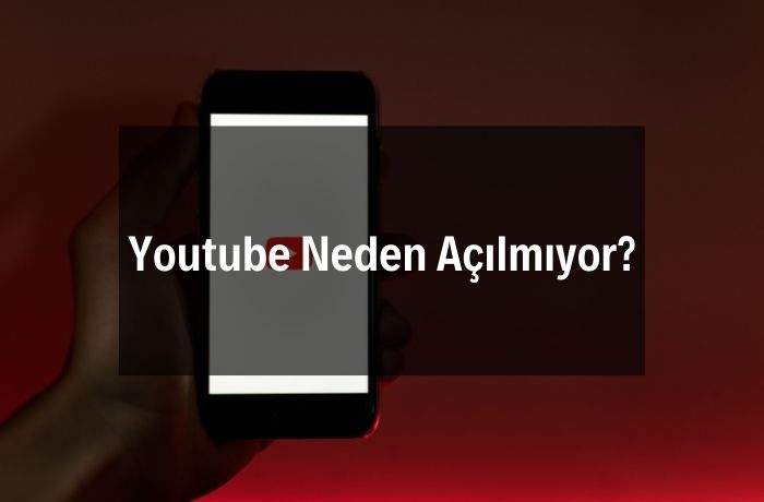 Android Youtube Neden Açılmıyor