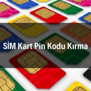 SİM Kart Pin Kodu Kırma