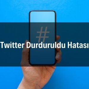 Twitter Durduruldu Hatası