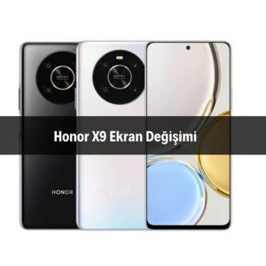 Honor X9 Ekran Değişimi