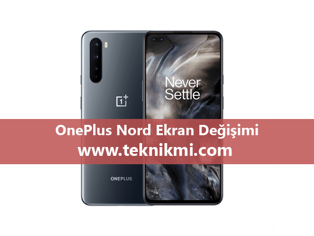 OnePlus Nord Ekran Değişimi