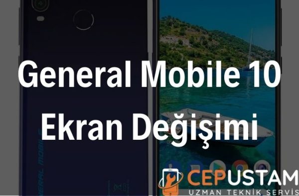 General Mobile 10 Ekran Değişimi