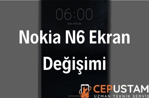 Nokia N6 Ekran Değişimi
