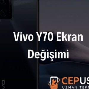 Vivo Y70 Ekran Değişimi