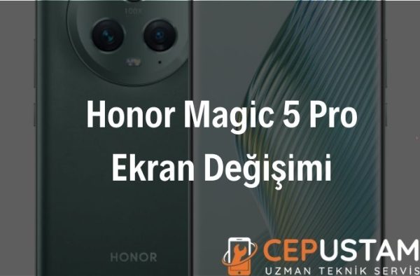 Honor Magic 5 Pro Ekran Değişimi