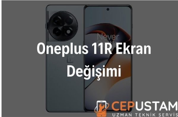 Oneplus 11R Ekran Değişimi