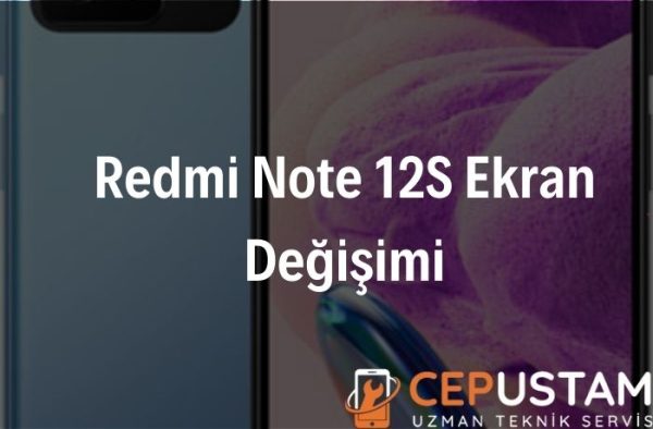 Redmi Note 12S Ekran Değişimi