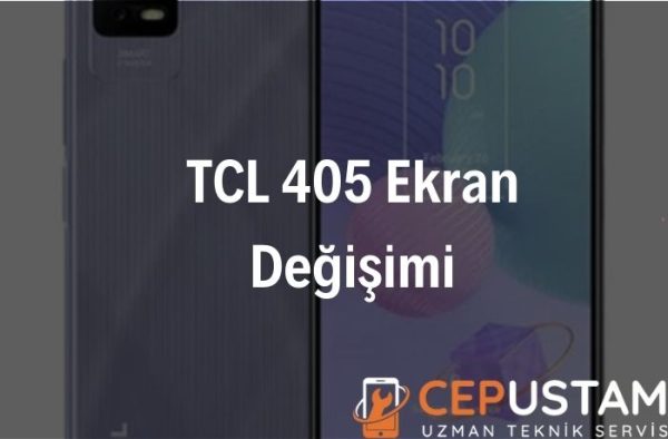 TCL 405 Ekran Değişimi