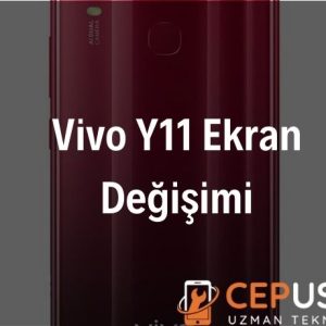 Vivo Y11 Ekran Değişimi