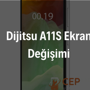 Dijitsu A11S Ekran Değişimi