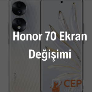 Honor 70 Ekran Değişimi
