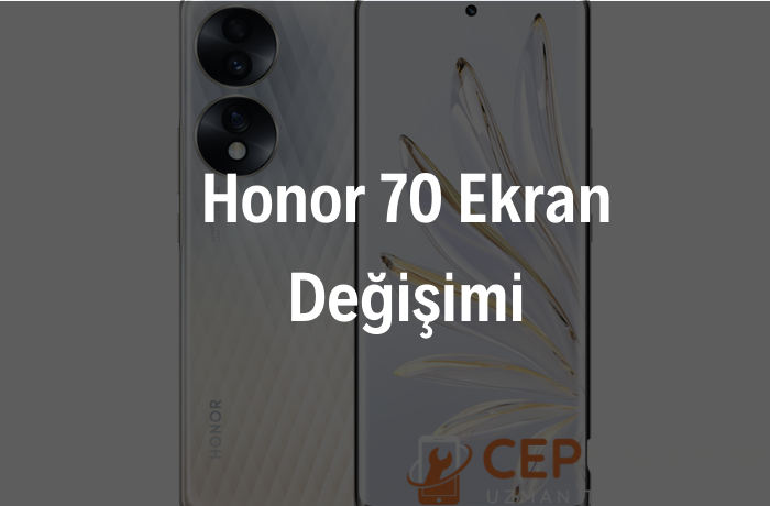 Honor 70 Ekran Değişimi