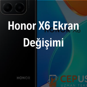 Honor X6 Ekran Değişimi