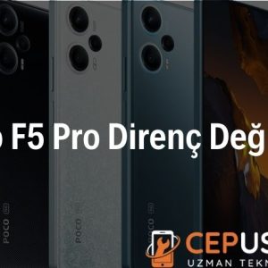 Poco F5 Pro Direnç Değişimi
