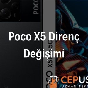 Poco X5 Direnç Değişimi