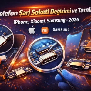 Şarj Soketi Değişimi ve tamiri iphone xiaomi samsung